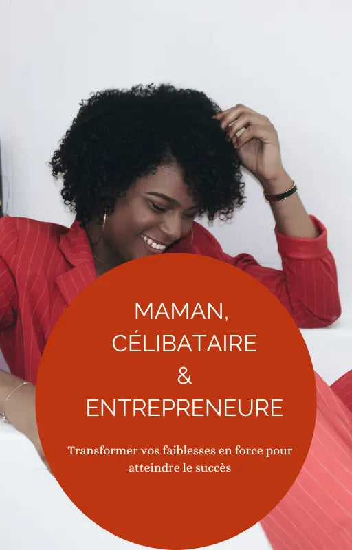 Mamans, célibataires et entrepreneures Empower'Mom